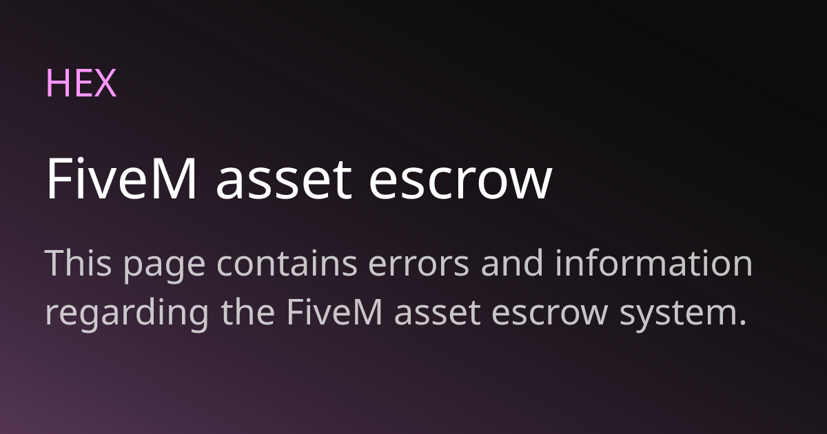 FiveM asset escrow